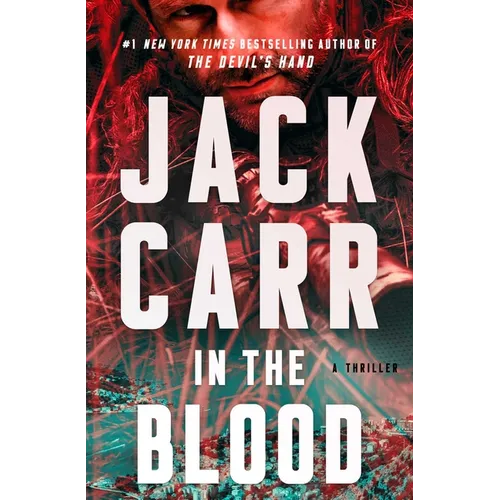 In the Blood: A Terminal List Thriller