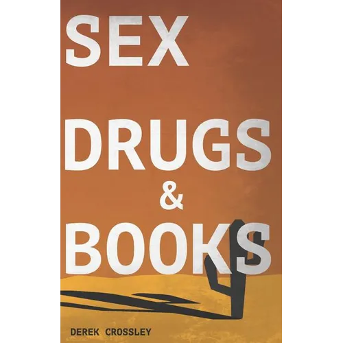Sex Drugs & Books