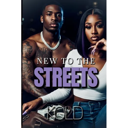 New To The Streets