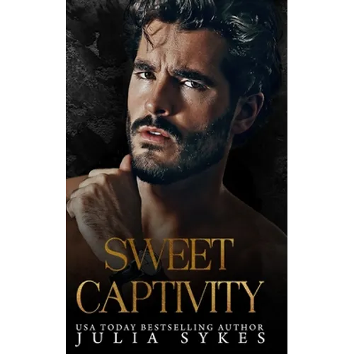 Sweet Captivity
