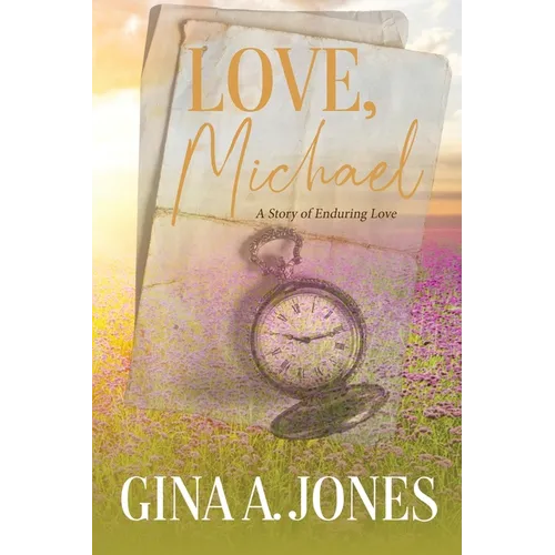 Love, Michael: A Story of Enduring Love