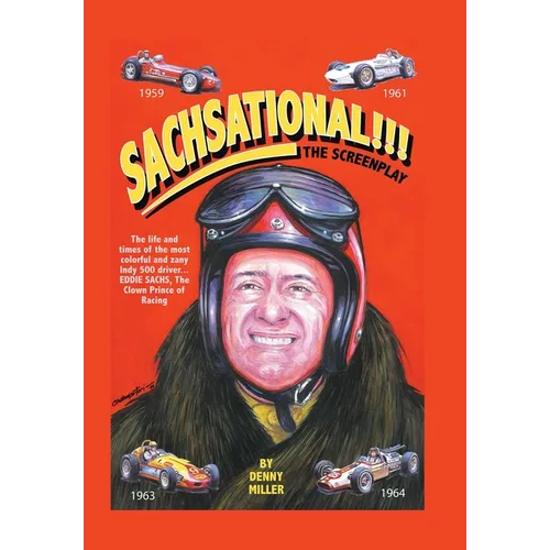 Sachsational!!!: The Screenplay