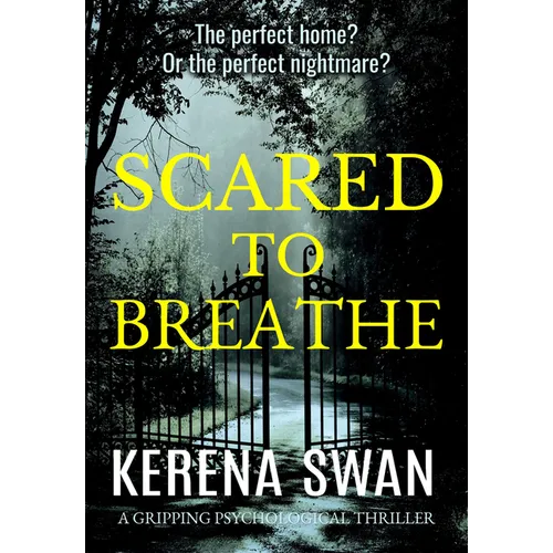 Scared to Breathe: A Gripping Psychological Thriller