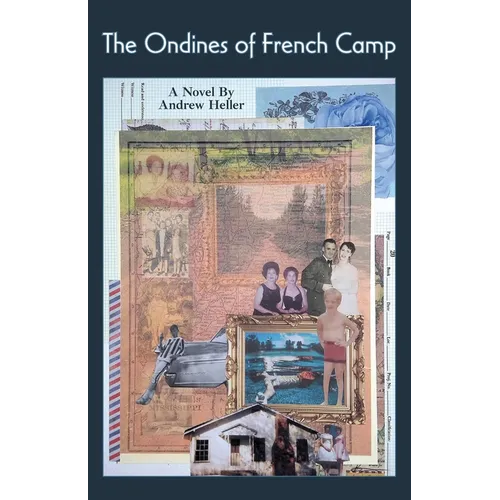 The Ondines of French Camp