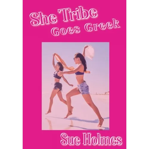 She Tribe Goes Greek