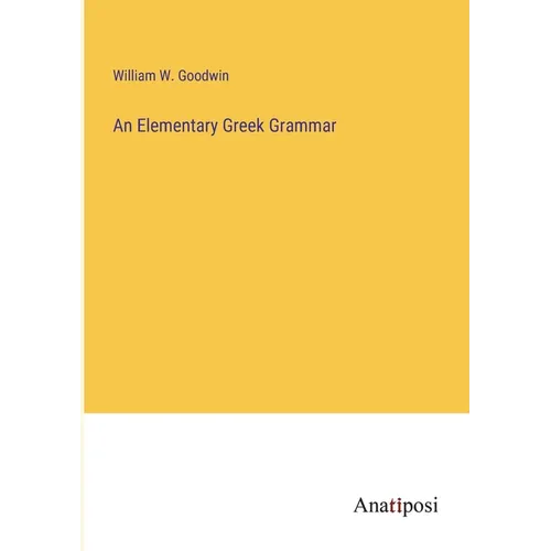 An Elementary Greek Grammar