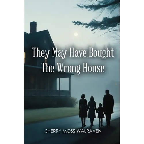 They May Have Bought the Wrong House