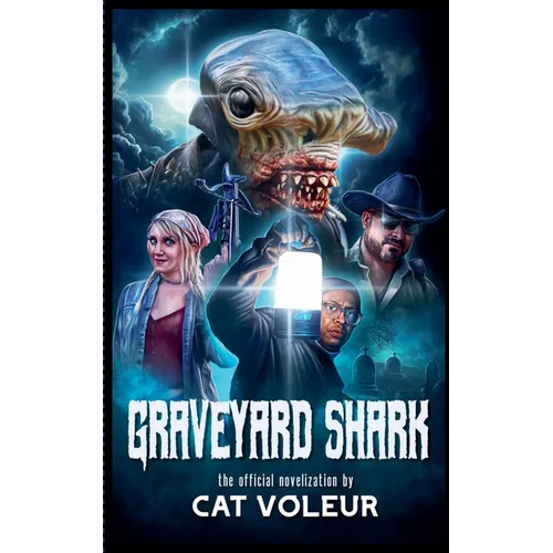 Graveyard Shark: The Novelization