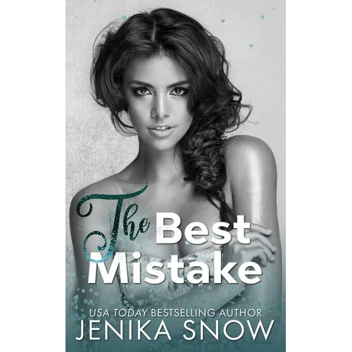 The Best Mistake: An Accidental Pregnancy Romance