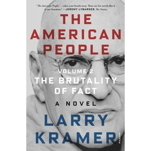 The American People: Volume 2: The Brutality of Fact: A Novel