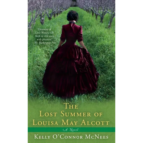 The Lost Summer of Louisa May Alcott