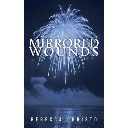 Mirrored Wounds