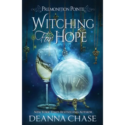 Witching For Hope: A Paranormal Women's Fiction Novel
