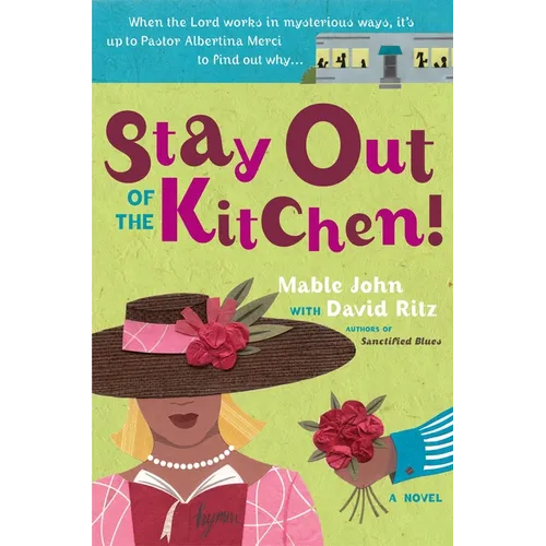Stay Out of the Kitchen!