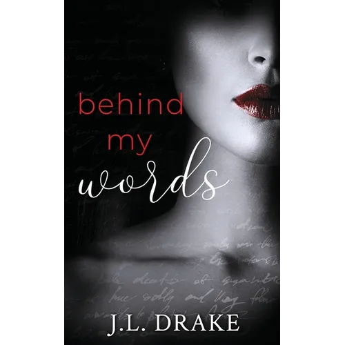 Behind My Words: A Ghost Writer's Romance Suspense