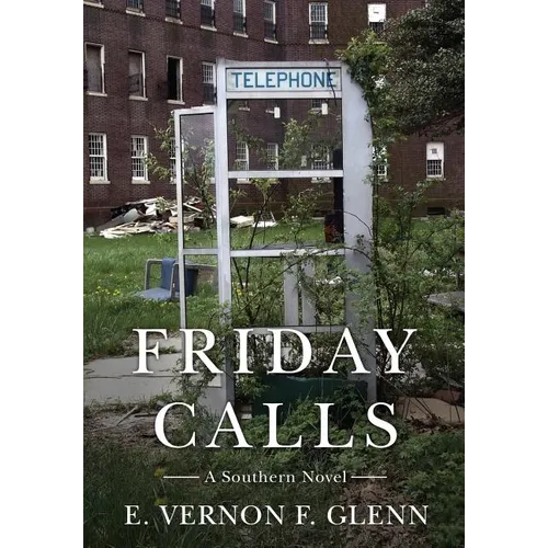 Friday Calls: A Southern Novel