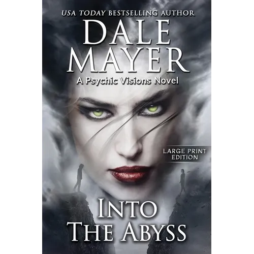Into the Abyss: A Psychic Visions Novel
