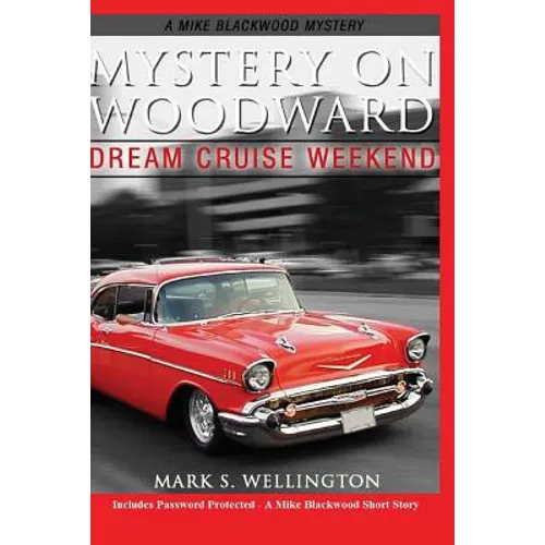 Mystery on Woodward: Dream Cruise Weekend