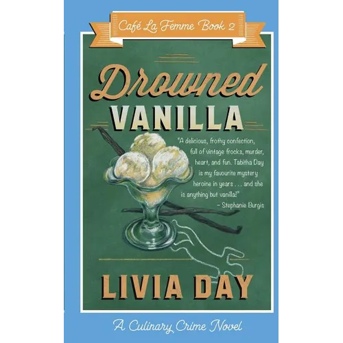 Drowned Vanilla (Cafe La Femme Mysteries Book 2)