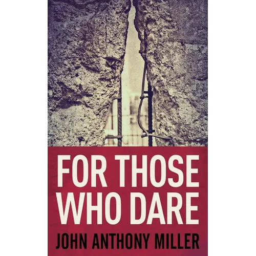 For Those Who Dare