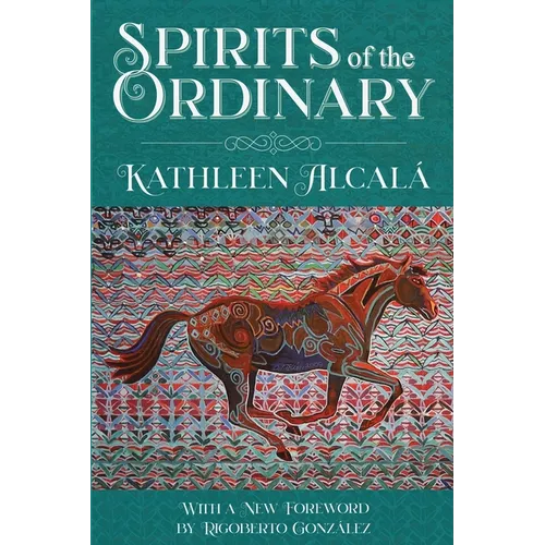 Spirits of the Ordinary: A Tale of Casas Grandes