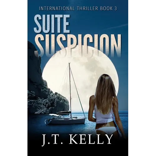 Suite Suspicion: International Thriller Book 3