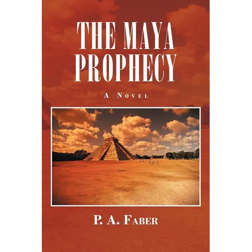 The Maya Prophecy