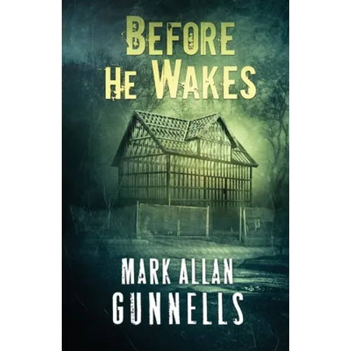 Before He Wakes