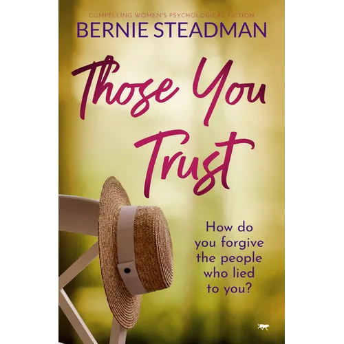 Those You Trust: Compelling Women's Psychological Fiction