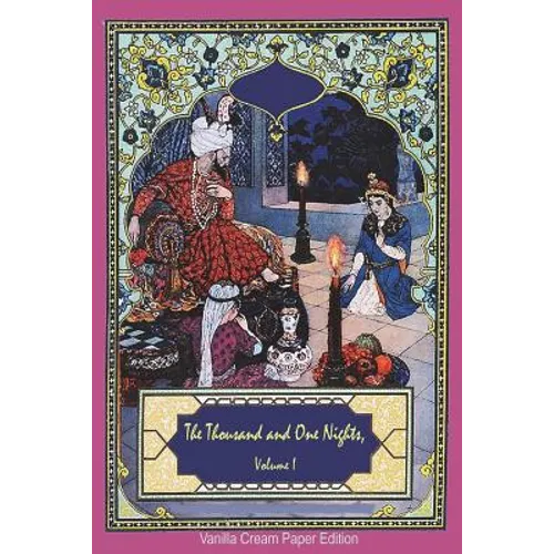 The Thousand and One Nights, Volume 1