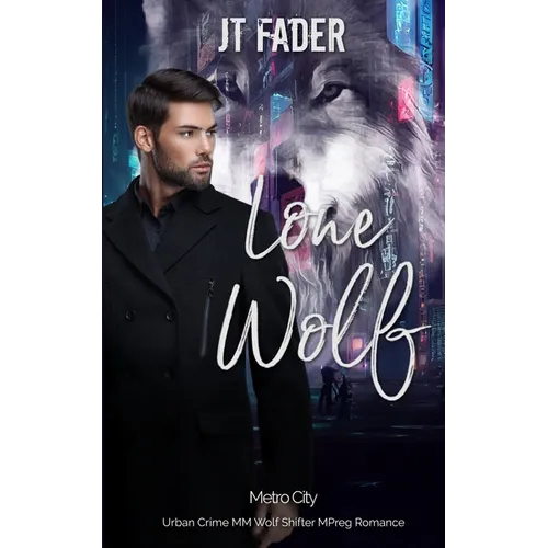 Lone Wolf: An Urban Crime M/M Wolf Shifter MPreg Romance