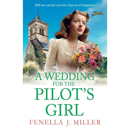 A Wedding for the Pilot's Girl