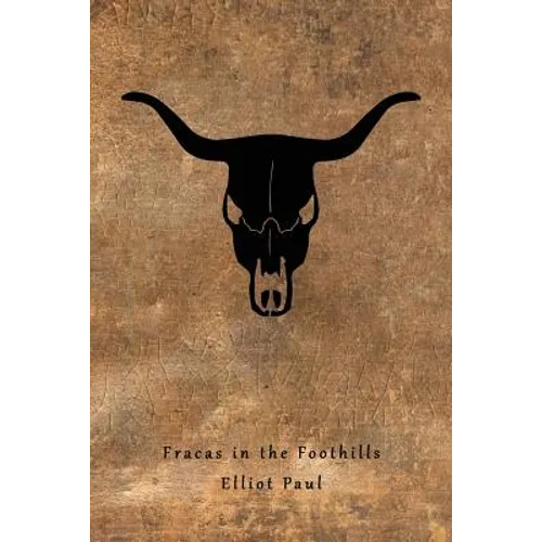 Fracas in the Foothills (A Homer Evans Western Mystery)