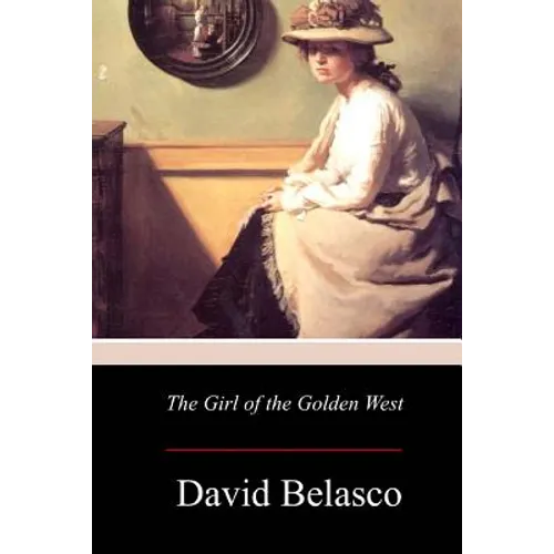 The Girl of the Golden West