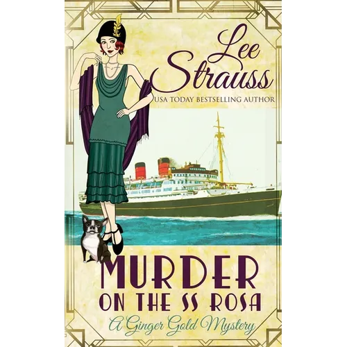 Murder on the SS Rosa: a cozy historical 1920s mystery