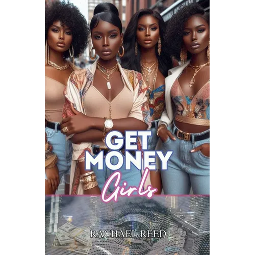 Get Money Girls