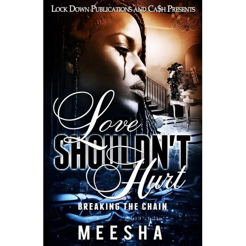 Love Shouldn't Hurt: Breaking the Chain
