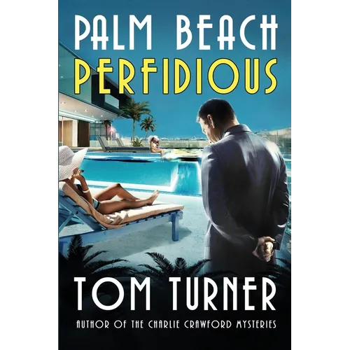 Palm Beach Perfidious