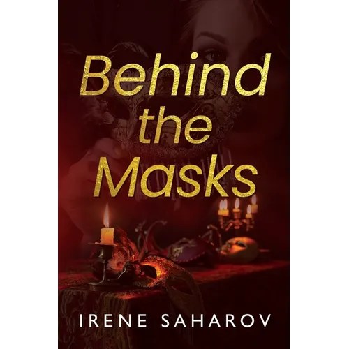 Behind the Masks