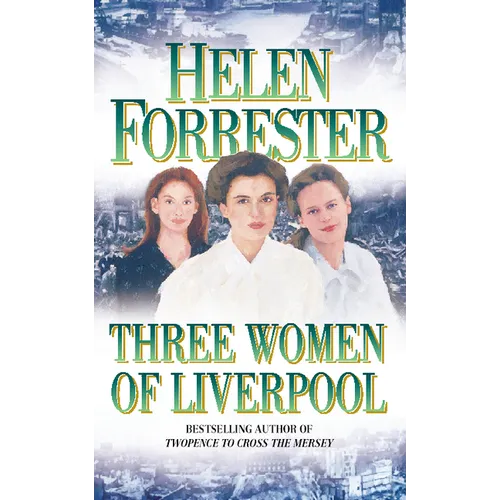 Three Women of Liverpool