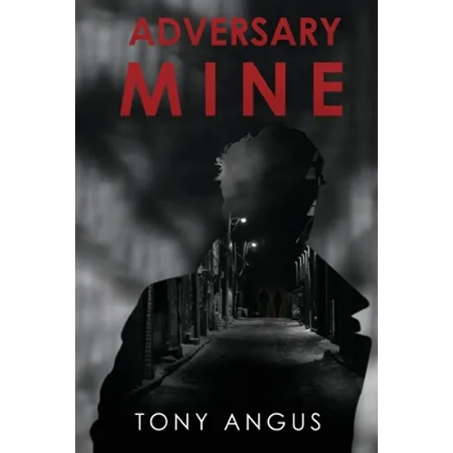 Adversary Mine