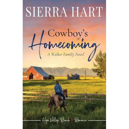 Cowboy's Homecoming: A Walker Family Novel