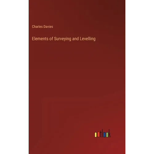 Elements of Surveying and Levelling