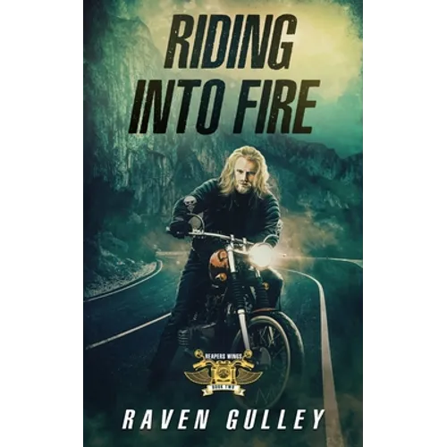 Riding Into Fire