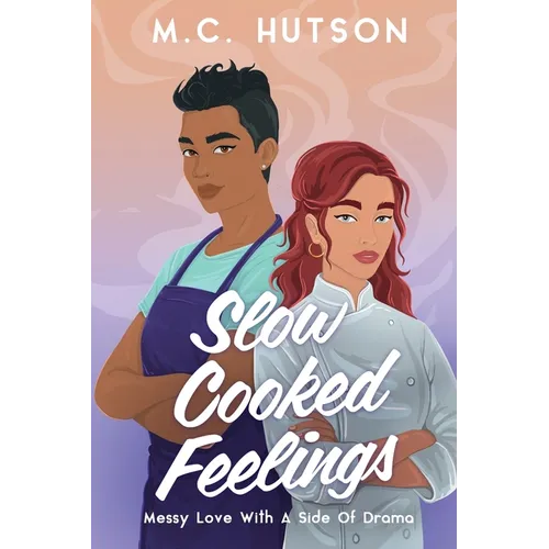 Slow Cooked Feelings: A Slow Burn Sapphic Romance