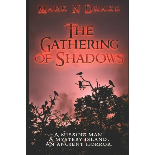 The Gathering of Shadows