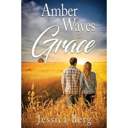 Amber Waves of Grace