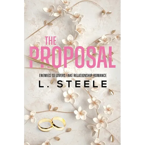 The Proposal: Enemies to Lovers Fake Marriage Romance