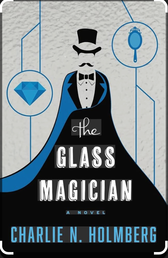 The Glass Magician