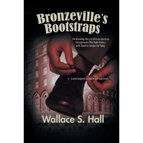 Bronzeville's Bootstraps